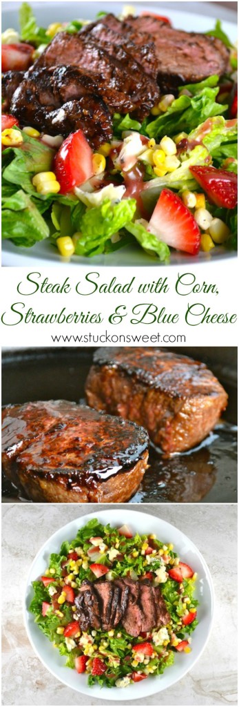 Steak Salad with corn, strawberries and blue cheese | www.stuckonsweet.com