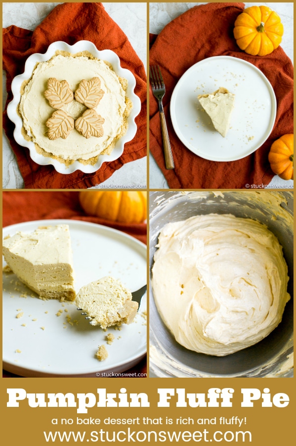 This is a no bake recipe and it's delicious. Pumpkin Fluff Pie is my new go-to recipe for Fall baking! #stuckonsweet #recipe #fall Pumpkin