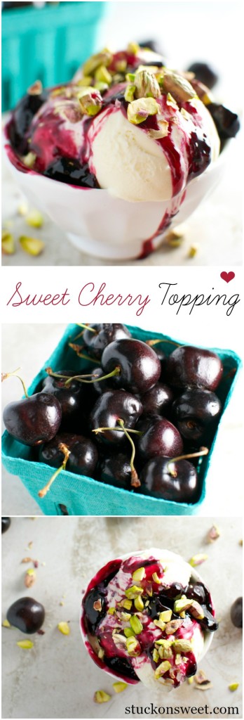 Cherry Topping for ice cream, cheesecake, yogurt, pancakes and much more! | stuckonsweet.com